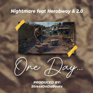 One Day by NiteMare, Herobwoy, 2.0