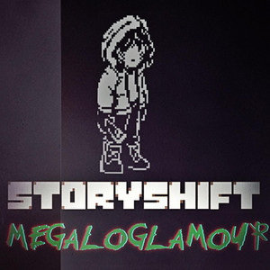 Megaloglamour [StoryShift] by MTP030