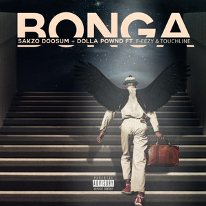 Bonga by Sakzo Doosum, Dolla Pownd, Touchline, F-eezy