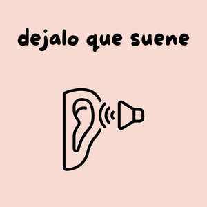 dejalo que suene by El Chupilupi