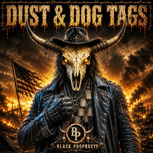DUST & DOG TAGS by Black Prophecyy
