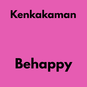 Behappy by kenkakaman