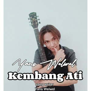 Kembang Ati by Yans Welwel