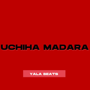 Yala Beats - Uchiha Madara