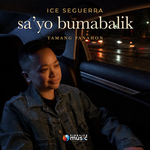 Sa'yo Bumabalik by Ice Seguerra