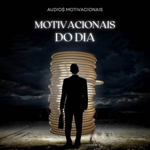 Aud!o$ Motivacionais - Bora pra mais um dia e Lembrando