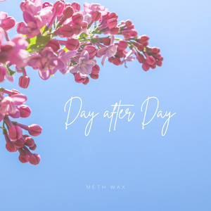 Day after Day