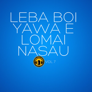 Leba Boi Yawa E Lomai Nasau - Vakanadakui Na Dina