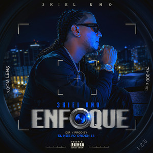 Enfoque by 3KIEL UNO