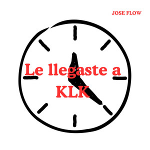 Le Llegaste a Klk by Jose FLow