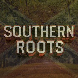 SOUTHERN ROOTS by Doc Raven