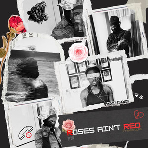 Roses Ain’t Red - Freestyle by FYDN