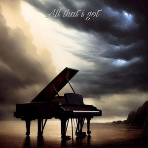 All That I Got