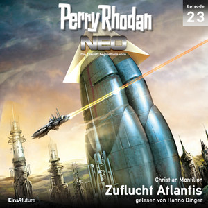 Zuflucht Atlantis - Perry Rhodan - Neo 23 (Ungekürzt)