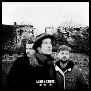 Little Lies by Muddy Saints, Jon Kenzie