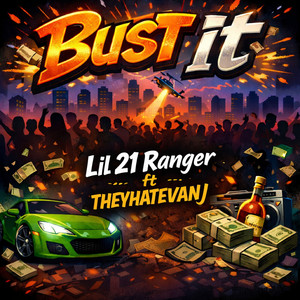 BUST IT