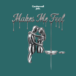 Makes Me Feel