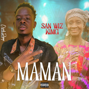 San King Wiz - Maman