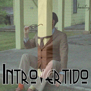 Introvertido by Invictus
