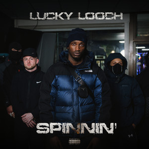 Lucky Looch - Spinnin by Lucky Looch