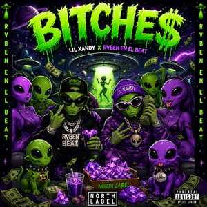 Bitche$ by NORTH LABEL, LIL XANDY, Rvben en el beat