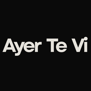 Ayer Te Vi by Mongo Tony