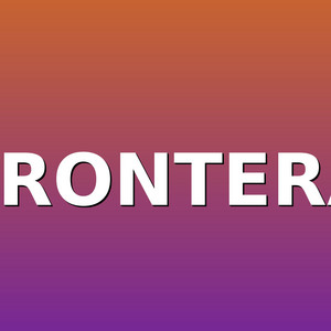 Frontera by Xyrol Dale