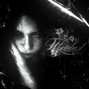worthlust - Slowed by cryptstatic, erialess