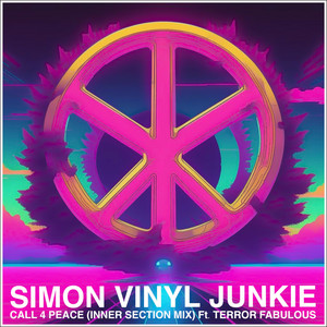 Call 4 Peace - Inner Section Mix by Simon Vinyl Junkie, Terror Fabulous