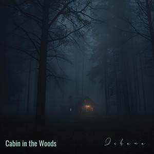 Cabin in the Woods by Ishana