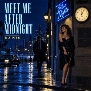 Meet Me After Midnight by DJ NID