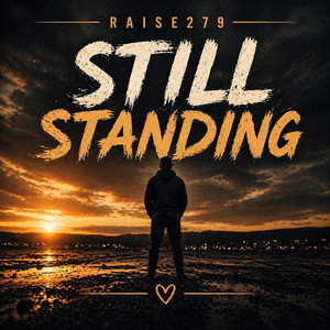 Still standing! by Raise279