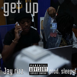 Jay Rizz - Get up