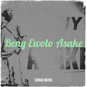 Congo Music - Beny Ewolo Asake