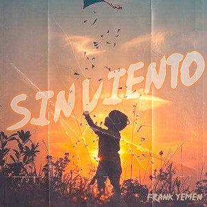 Sin Viento by Frank Yemen