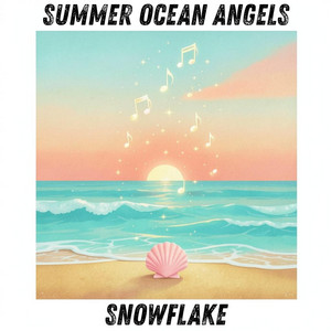 Summer Ocean Angels - Tomas Tanz Edit by Snowflake