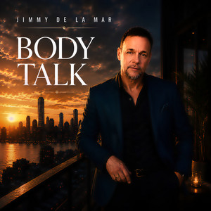 Body Talk by Jimmy de la Mar