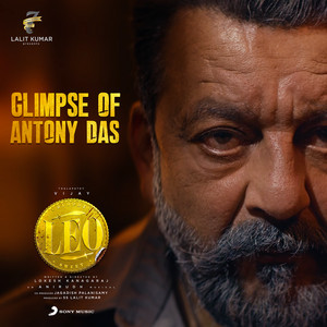 Anirudh Ravichander - Glimpse of Antony Das (From "Leo")