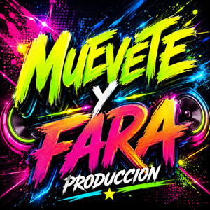 muevete by Fara Produccion