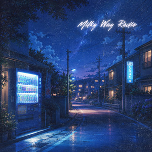 Milky Way Radio by Hoshimi