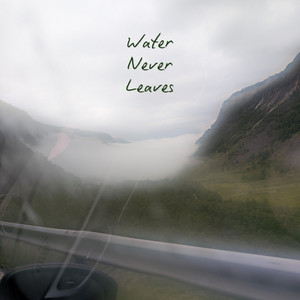 Water Never Leaves by Sarah Heneghan