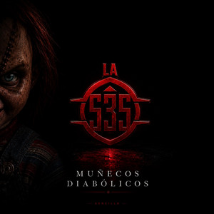 Muñecos Diabolicos by Somos La 535
