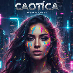 Caotica by Franyelo