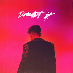 Doubt It by KYLE