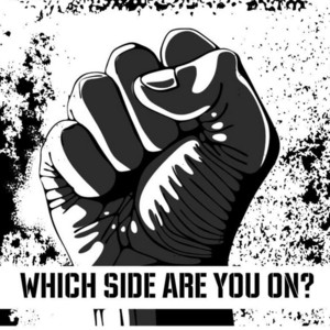 Which Side Are You On?