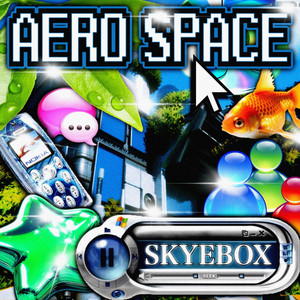 Aero Space by Dj Skyebox