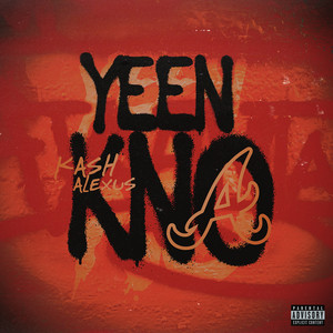 YEEN KNO by Kash Alexus
