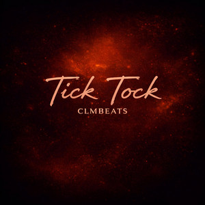 Tick Tock by CLMBEATS