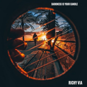 RICHY VIA - Darkness Is Your Candle