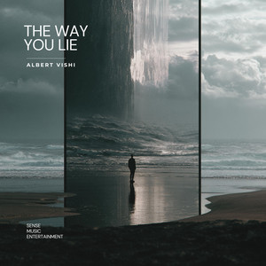 The Way You Lie by Albert Vishi